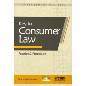 Universal's Key to Consumer Law Practice & Procedure by Narender Kumar